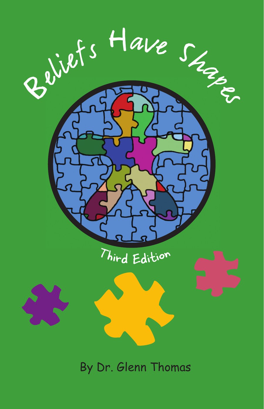 Cover of Beliefs Have Shapes, Third Edition